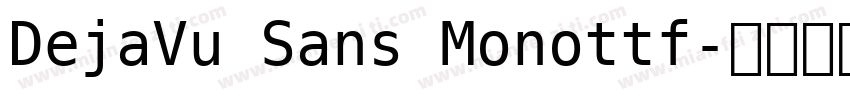 DejaVu Sans Monottf字体转换